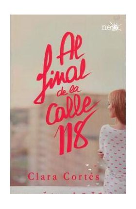 Al Final de La Calle 118 - Clara Cortes