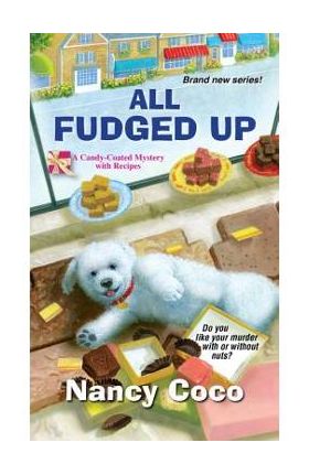 All Fudged Up - Nancy Coco