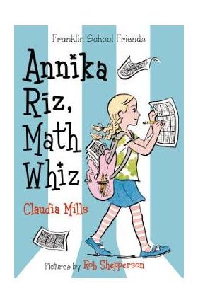 Annika Riz, Math Whiz - Claudia Mills