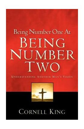 Being Number One At Being Number Two - Cornell King