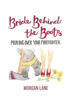 Bride Behind the Boots - Morgan Lane