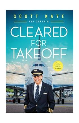 Cleared for Takeoff - Scott Kaye