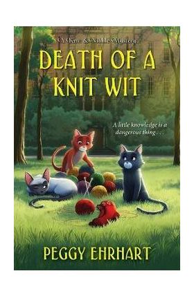 Death of a Knit Wit - Peggy Ehrhart