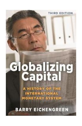 Globalizing Capital - Barry Eichengreen