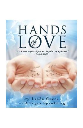 Hands of Love - Linda Cucci