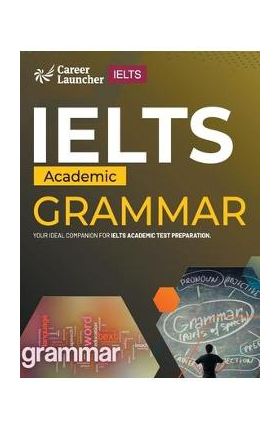 IELTS Academic 2023: Grammar by Saviour Eduction Abroad Pvt. Ltd. - Saviour Eduction Abroad Pvt Ltd