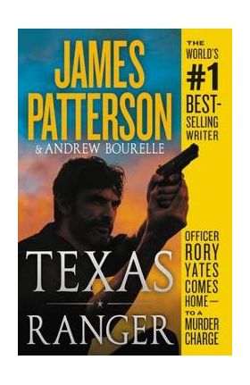 Texas Ranger - James Patterson