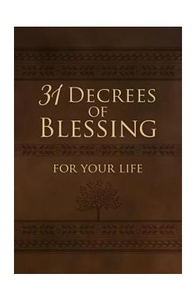 31 Decrees of Blessing for Your Life - Patricia King