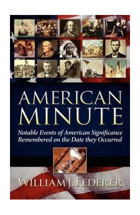 American Minute - William J. Federer