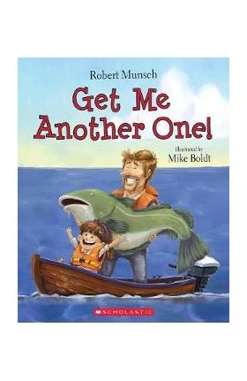 Get Me Another One! - Robert Munsch