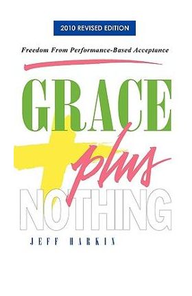 Grace Plus Nothing - Jeff Harkin
