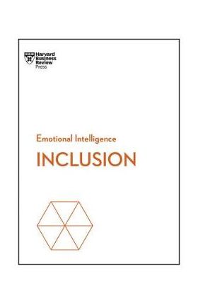 Inclusion (HBR Emotional Intelligence Series) - Harvard Business Review