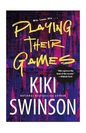 Playing Their Games - Kiki Swinson