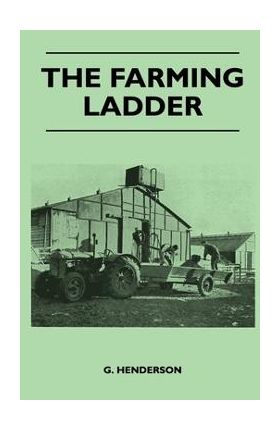 The Farming Ladder - G. Henderson