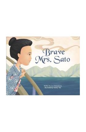 Brave Mrs. Sato - Lori Matsukawa