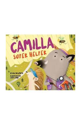 Camilla, Super Helper - Julie Dillemuth