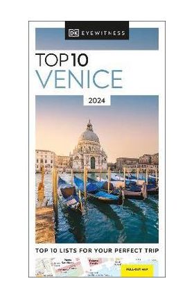 DK Eyewitness Top 10 Venice - Dk Eyewitness