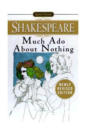 Much ADO about Nothing - William Shakespeare