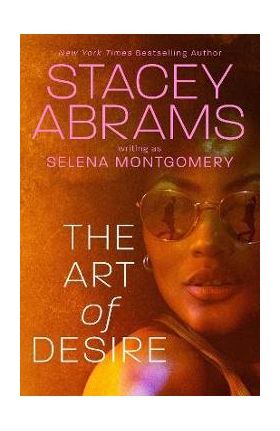 The Art of Desire - Stacey Abrams