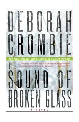 The Sound of Broken Glass - Deborah Crombie