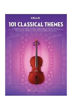 101 Classical Themes for Cello - Hal Leonard Corp