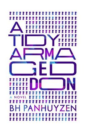 A Tidy Armageddon - Bh Panhuyzen