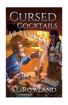 Cursed Cocktails - S. L. Rowland