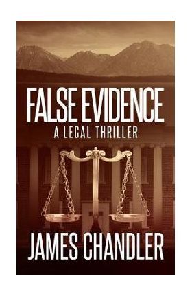 False Evidence - James Chandler