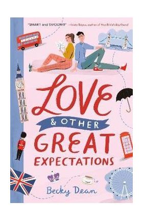 Love & Other Great Expectations - Becky Dean