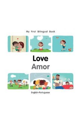 My First Bilingual Book-Love (English-Portuguese) - Patricia Billings