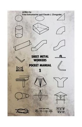 Sheet Metal Workers Pocket Manual - Calude Zinngrabe