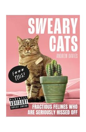 Sweary Cats - Andrew Davies