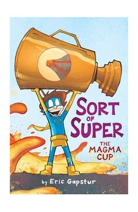 The Magma Cup - Eric Gapstur