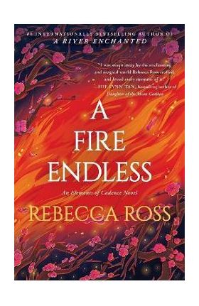 A Fire Endless - Rebecca Ross