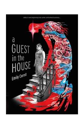 A Guest in the House - Emily Carroll