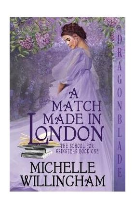 A Match Made in London - Michelle Willingham