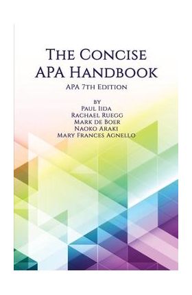 The Concise APA Handbook APA 7th Edition - Paul Iida