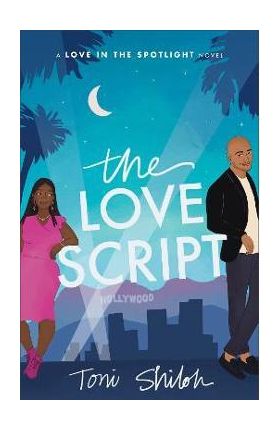 The Love Script - Toni Shiloh