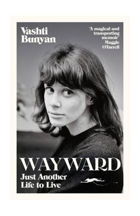 Wayward: Just Another Life to Live - Vashti Bunyan