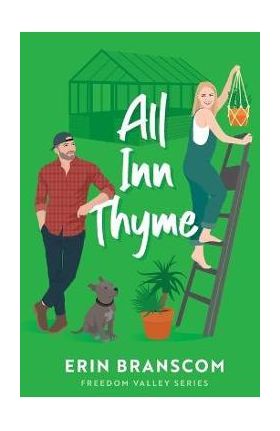 All Inn Thyme - Erin Branscom