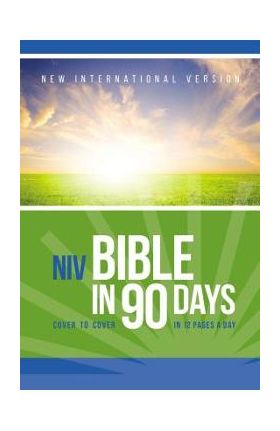 Bible in 90 Days-NIV: Cover to Cover in 12 Pages a Day - Zondervan