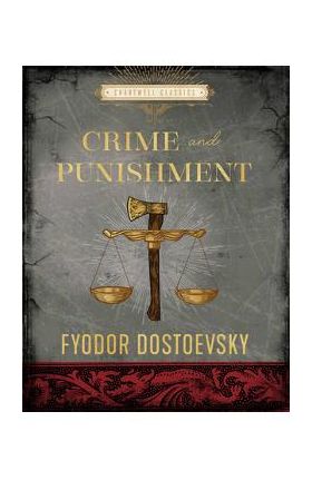 Crime and Punishment - Fyodor Dostoyevsky