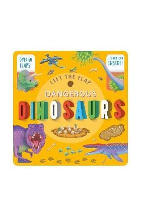 Dinosaurs: Lift-The-Flap Fact Book - Igloobooks