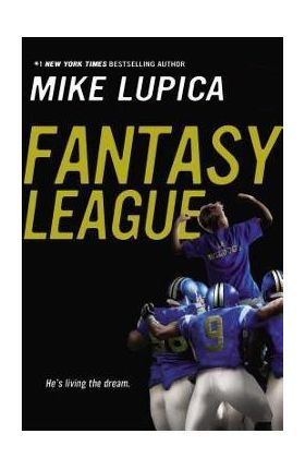 Fantasy League - Mike Lupica