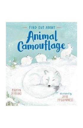 Find Out about Animal Camouflage - Martin Jenkins
