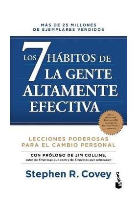 Los 7 Hábitos de la Gente Altamente Efectiva. Edición Revisada Y Actualizada / The 7 Habits of Highly Effective People (Spanish Edition) - Stephen R. Stephen R.