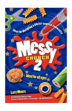 Messy Church 2 - Lucy Moore