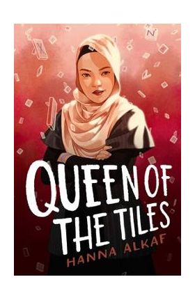 Queen of the Tiles - Hanna Alkaf