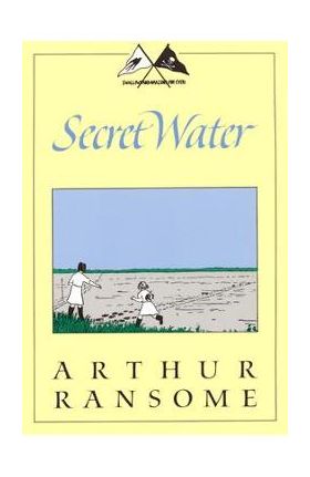 Secret Water - Arthur Ransome