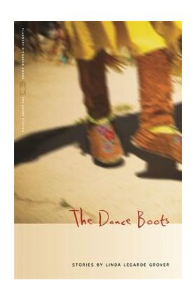 The Dance Boots - Linda Legarde Grover